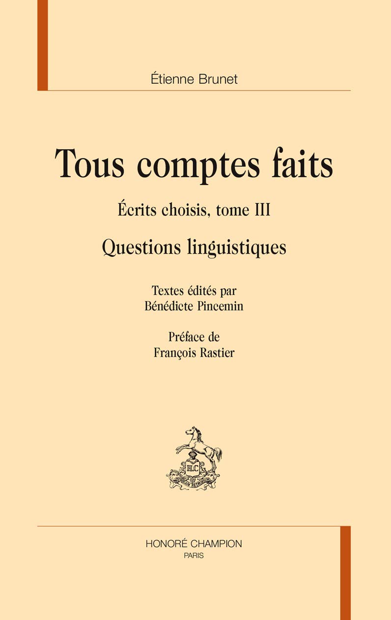 Tous comptes faits: Ecrits choisis Tome 3, Questions linguistiques book