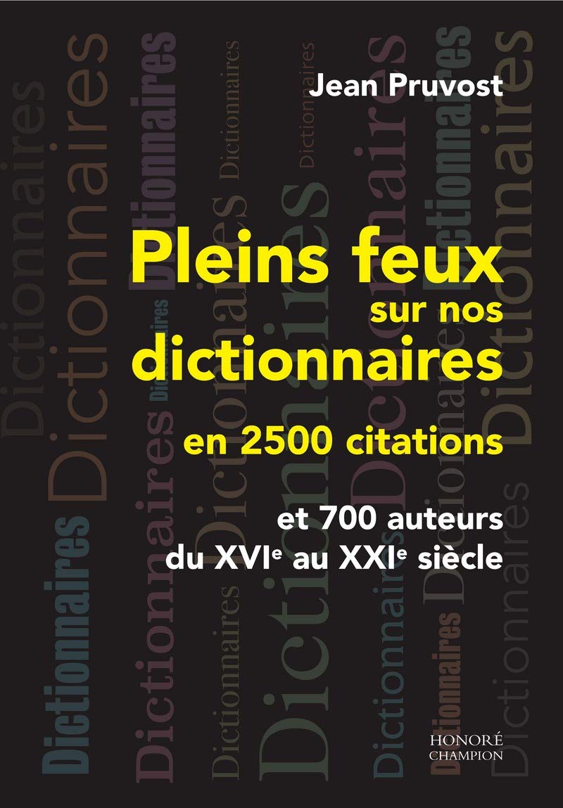 Pleins feux sur nos dictionnaires en 2500 citations Reference Books