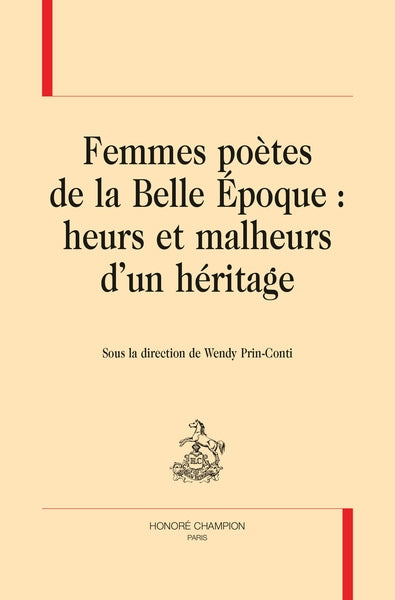 Femmes poètes de la Belle Epoque : heurs et malheurs d'un héritage book