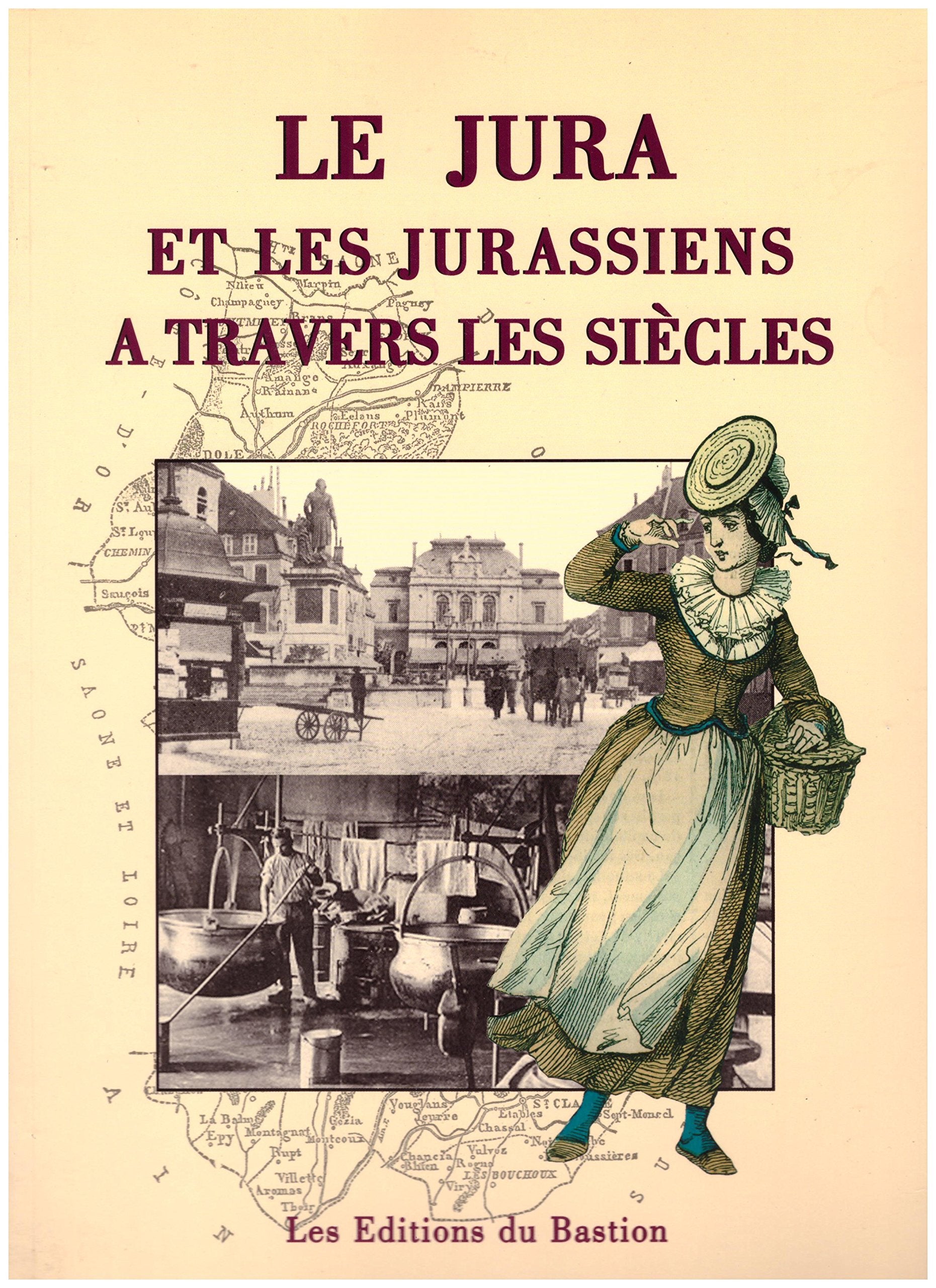 Le Jura et les jurassiens à travers les siècles book