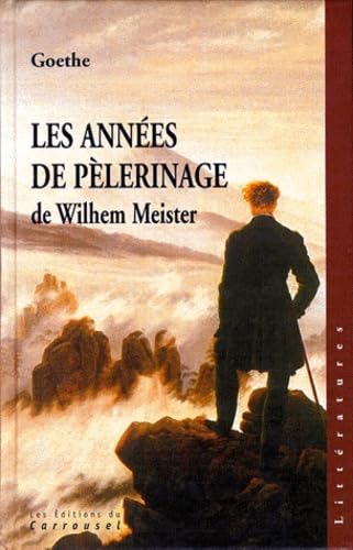Les années de pèlerinage de Wilhelm Meister Books