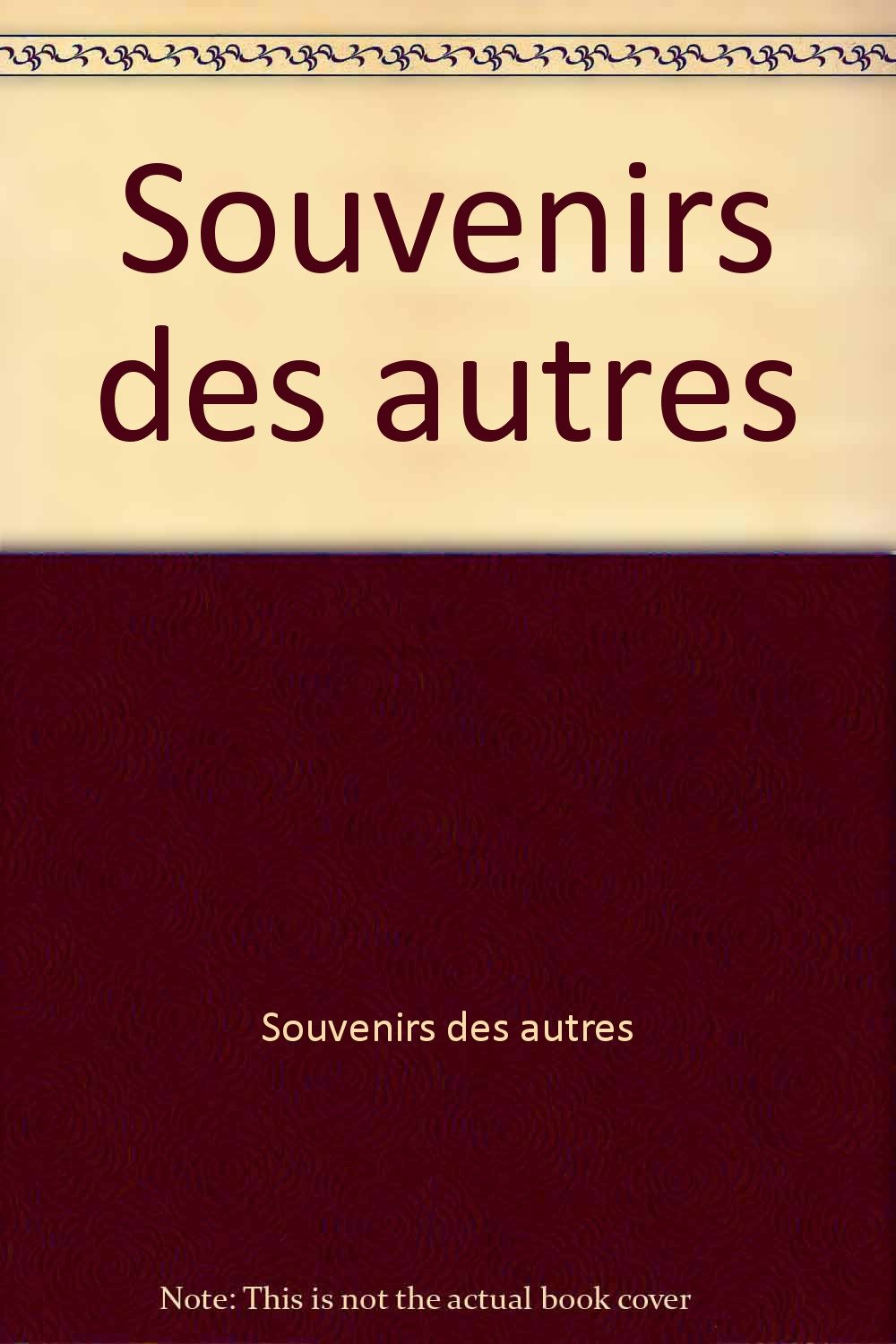 Souvenirs des autres Books