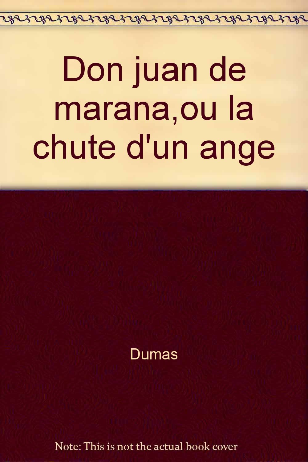 Don juan de marana,ou la chute d'un ange Books