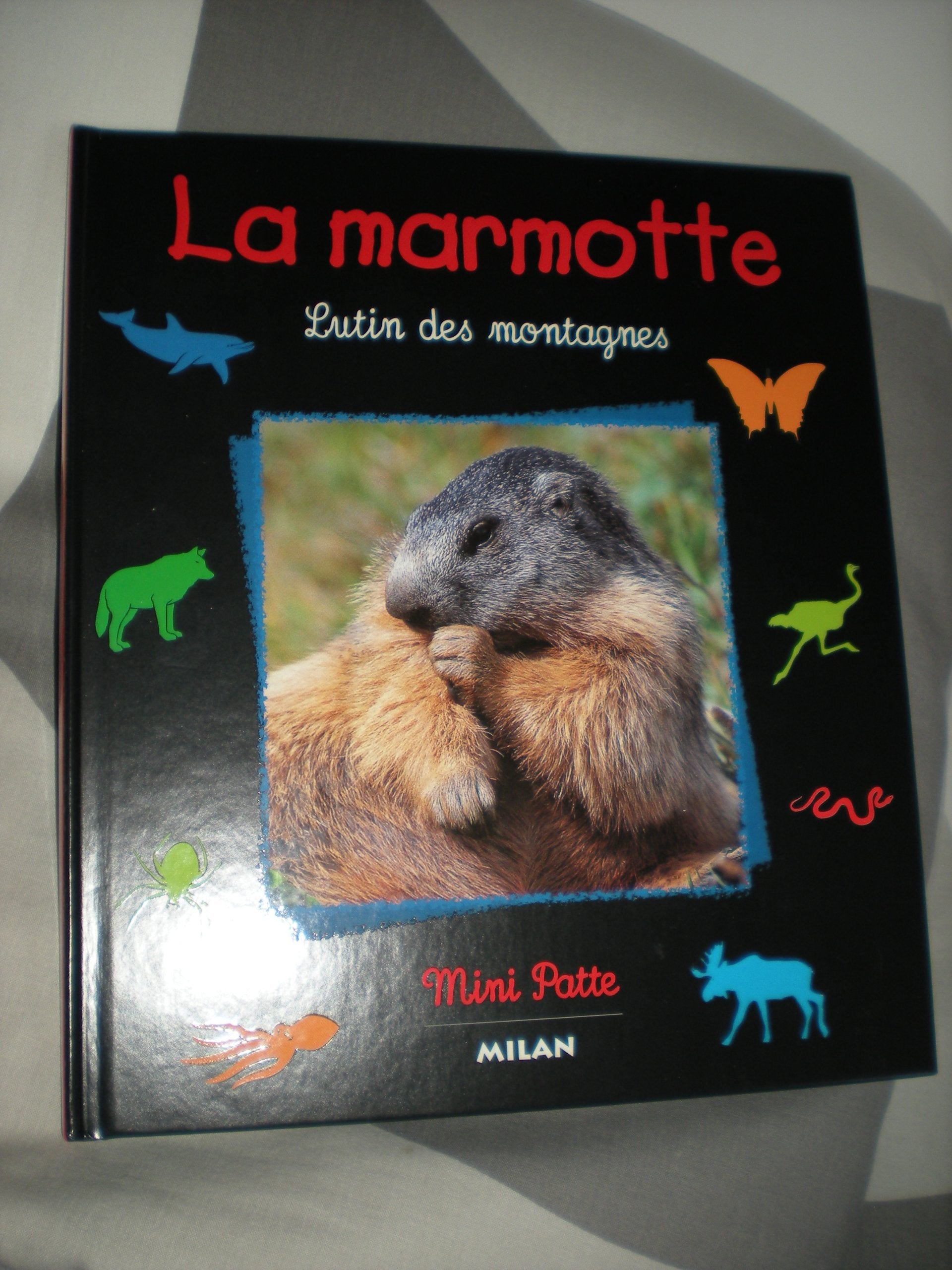La Marmotte. Lutin Des Montagnes Books
