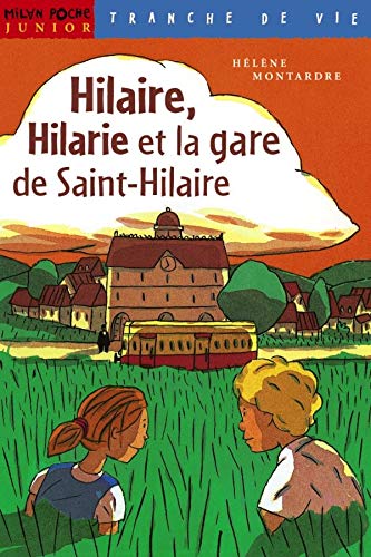 Hilaire, Hilarie et la gare de Saint-Hilaire Books