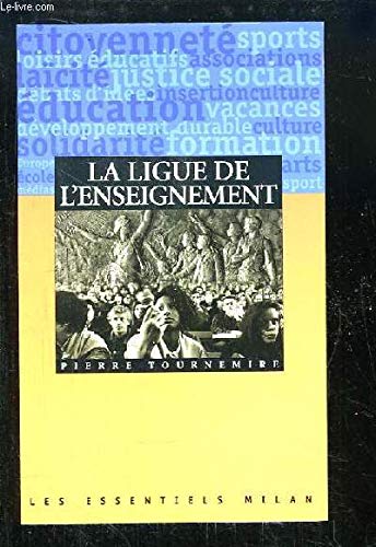 Les Essentiels Milan: LA Ligue De L'Enseignement Politics & History