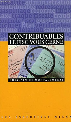 Contribuables, Le Fisc Vous Cerne book