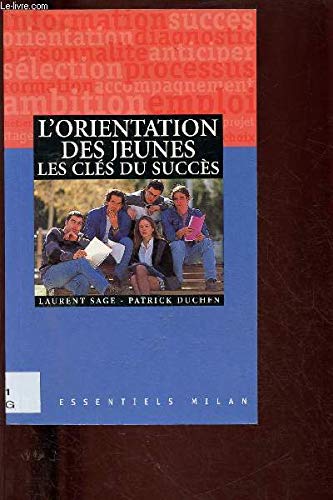 L'Orientation Des Jeunes, Les Cles Du Succes Books