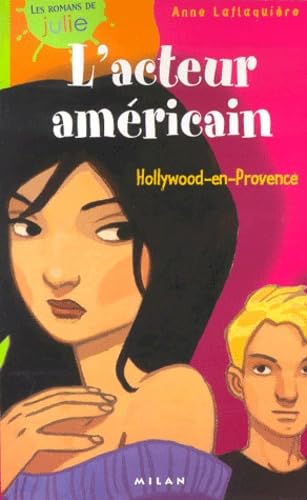 L'Acteur Americain. Hollywood-En-Provence Books