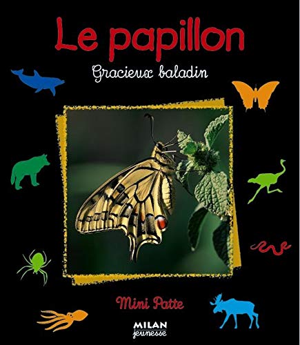 Le Papillon. Gracieux Baladin Books