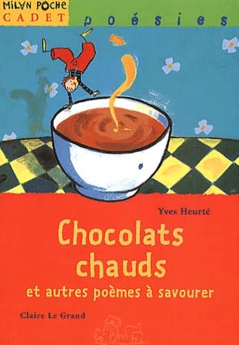 Chocolats Chauds Et Autres Poemes A Savourer Books