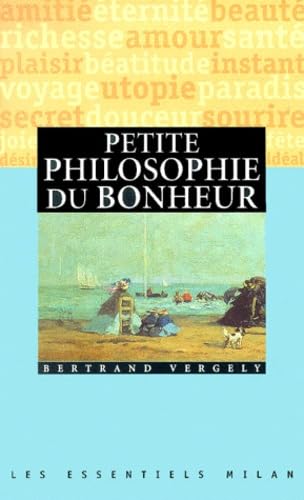 Petite philosophie du bonheur Books