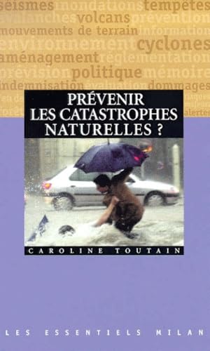 Prevenir Les Catastrophes Naturelles ? book