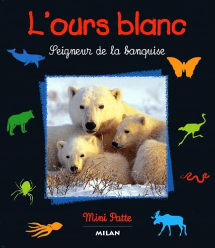 L'Ours Blanc, Seigneur De La Banquise Books