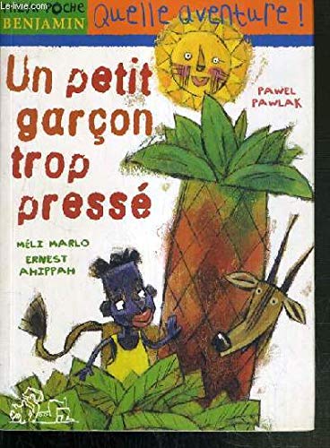 Un Petit Garcon Trop Presse Books