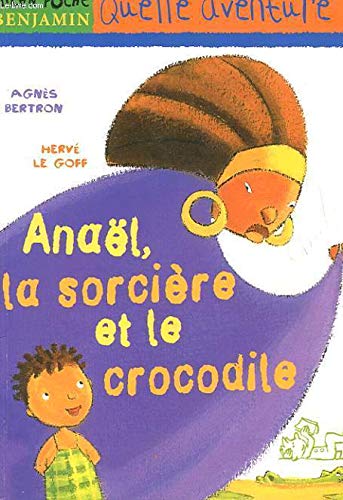 Product Image: Anael, La Sorciere Et Le Crocodile