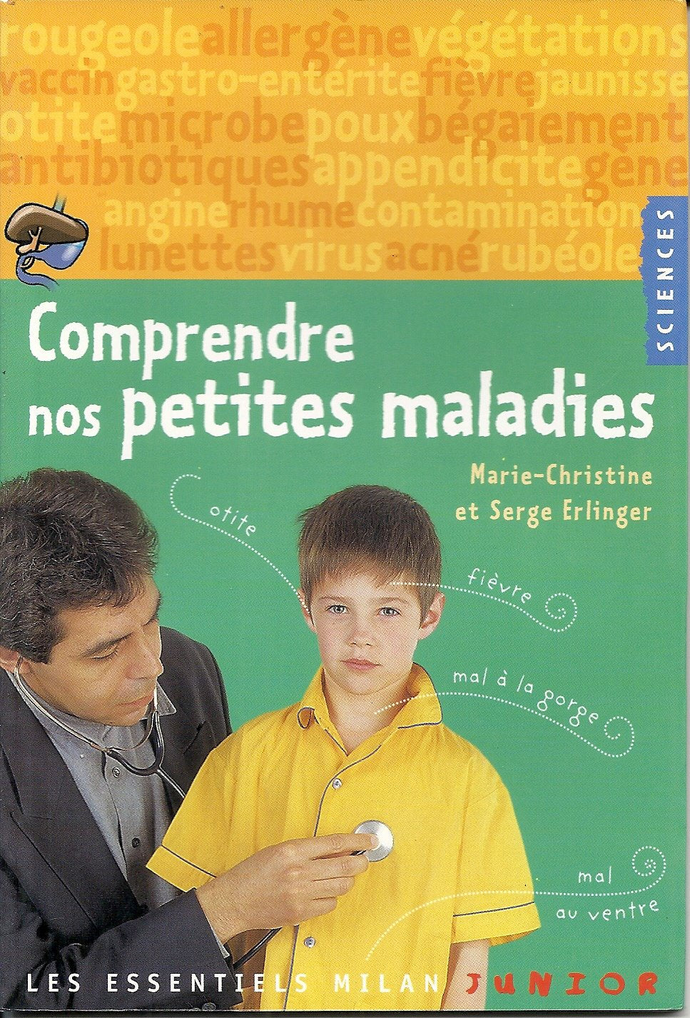 Essentiels Junior: Comprendre Nos Petites Maladies Politics & History
