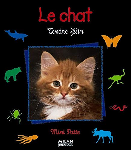 Le Chat. Tendre Felin Books