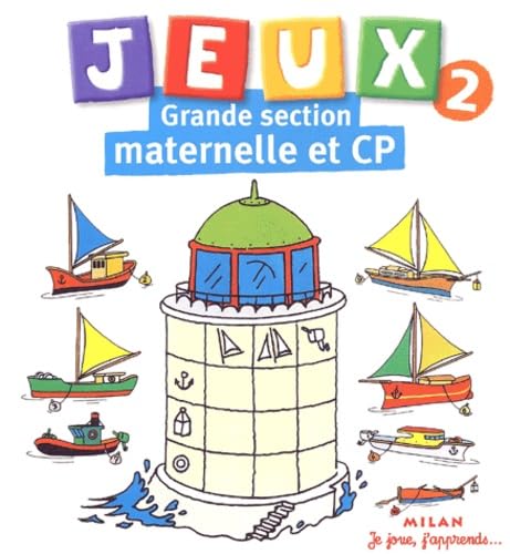 Jeux Grande Section Maternelle Et Cp. Volume 2 book
