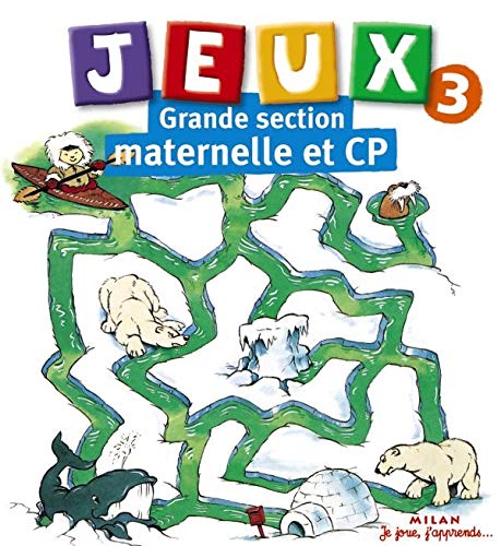 Jeux Grande Section Maternelle Et Cp. Volume 3 Books
