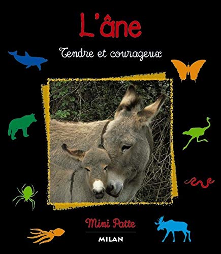 L'Ane. Tendre Et Courageux Books