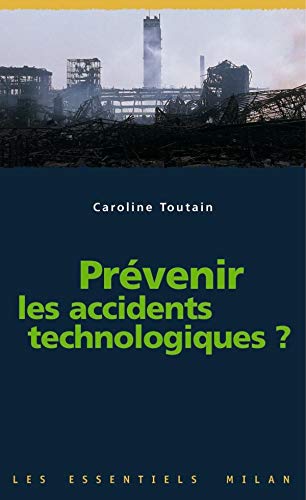Prévenir les accidents technologiques ? book