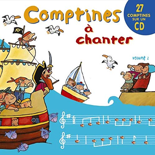 Comptines à chanter, volume 2 (1 livre + 1 CD audio): Comptines a Chanter 2 - Book + CD-Audio Arts & Music