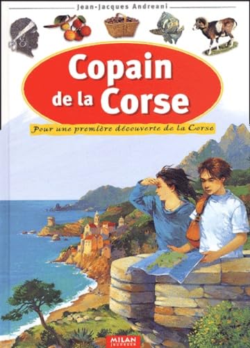 Copain de la Corse: Pour une première découverte de la Corse Books