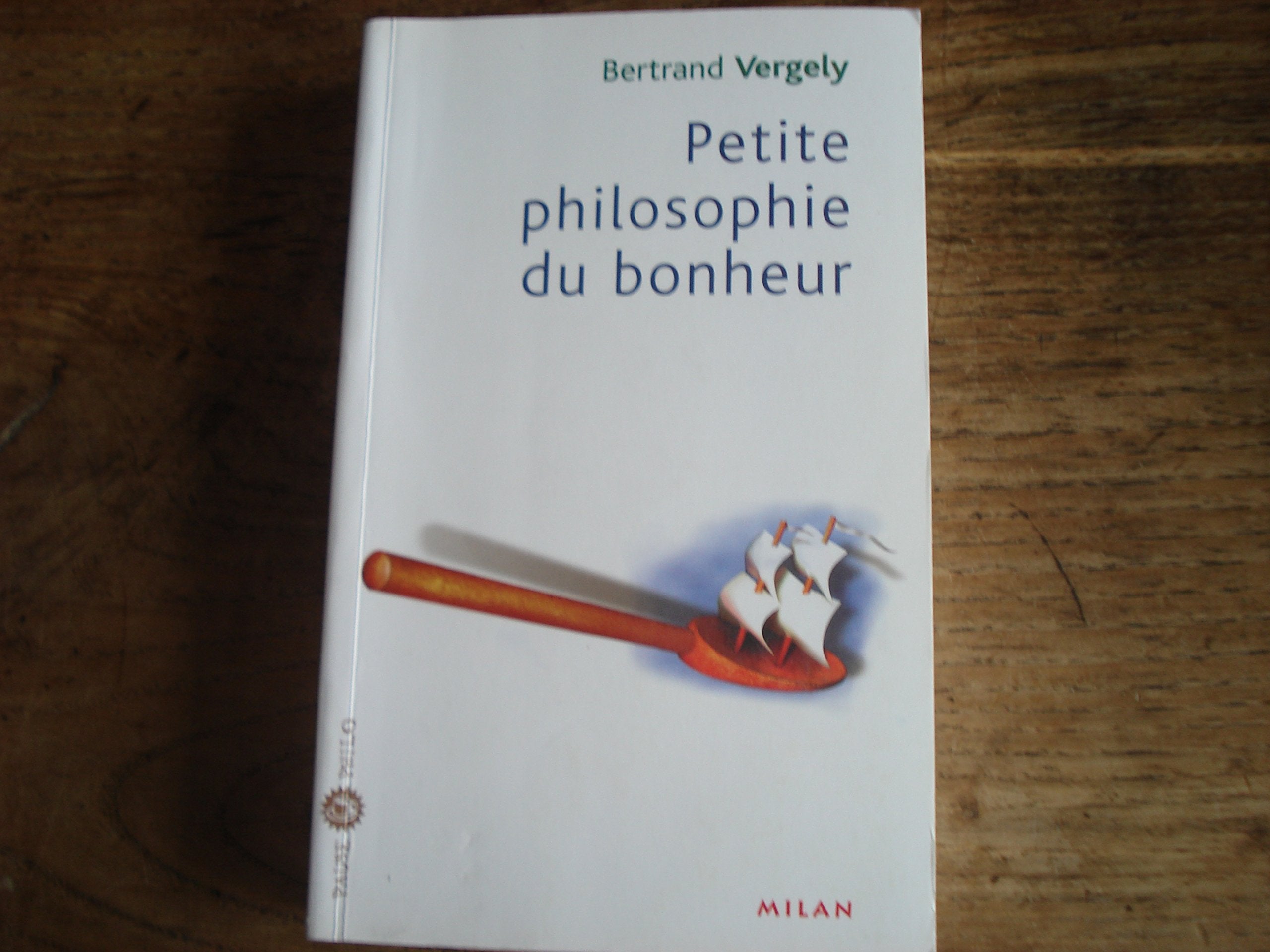 Petite philosophie du bonheur Books