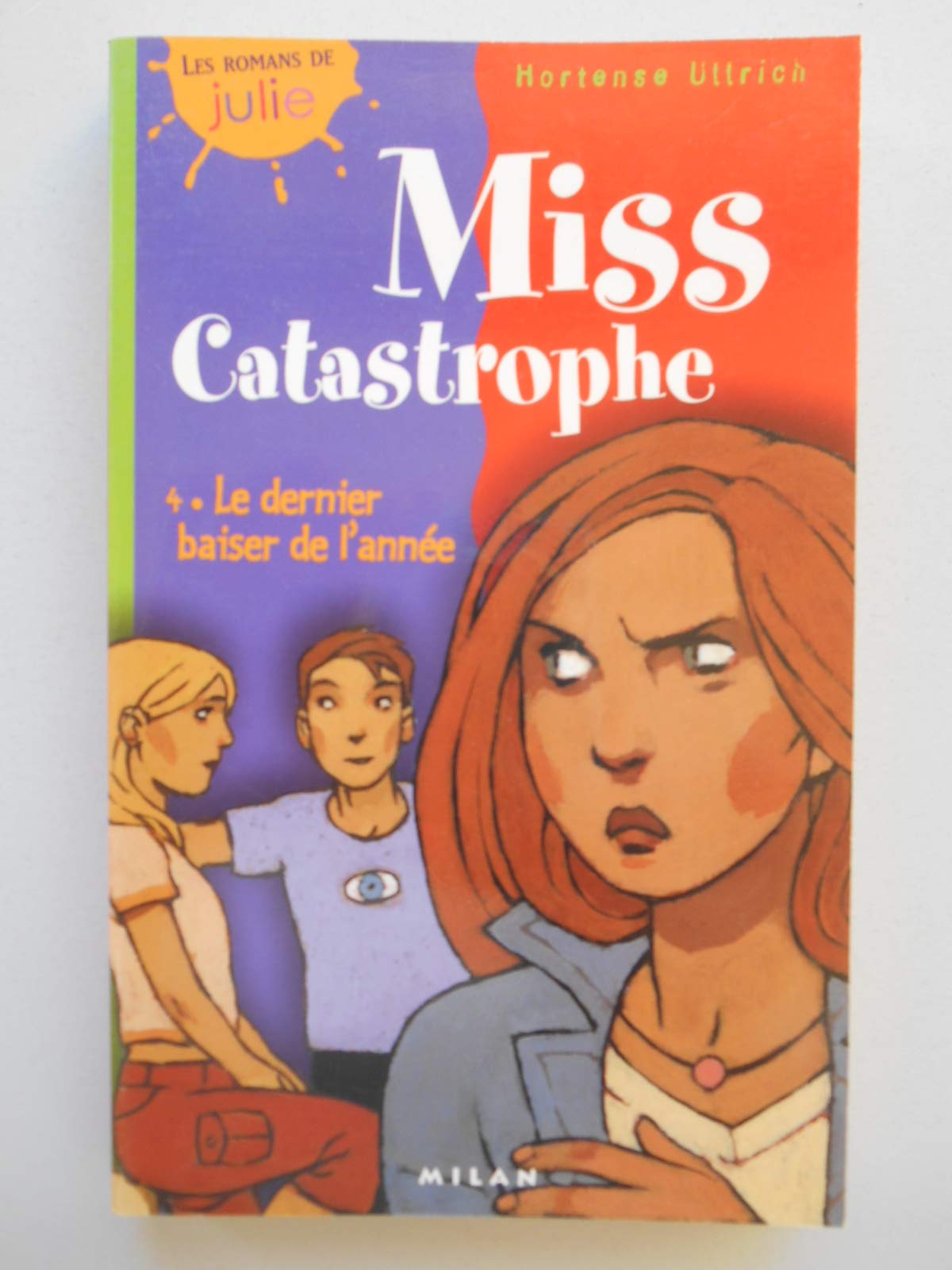 Miss Catastrophe Tome 4 : Le dernier baiser de l'année Books