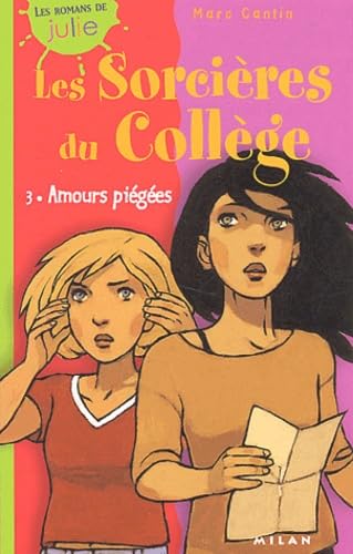 Les Sorcières du collège, tome 3 : Amours piégées Books