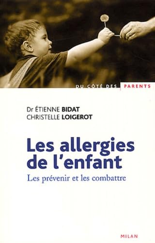 Les allergies de l'enfant : Les prévenir et les combattre Leisure & Fun