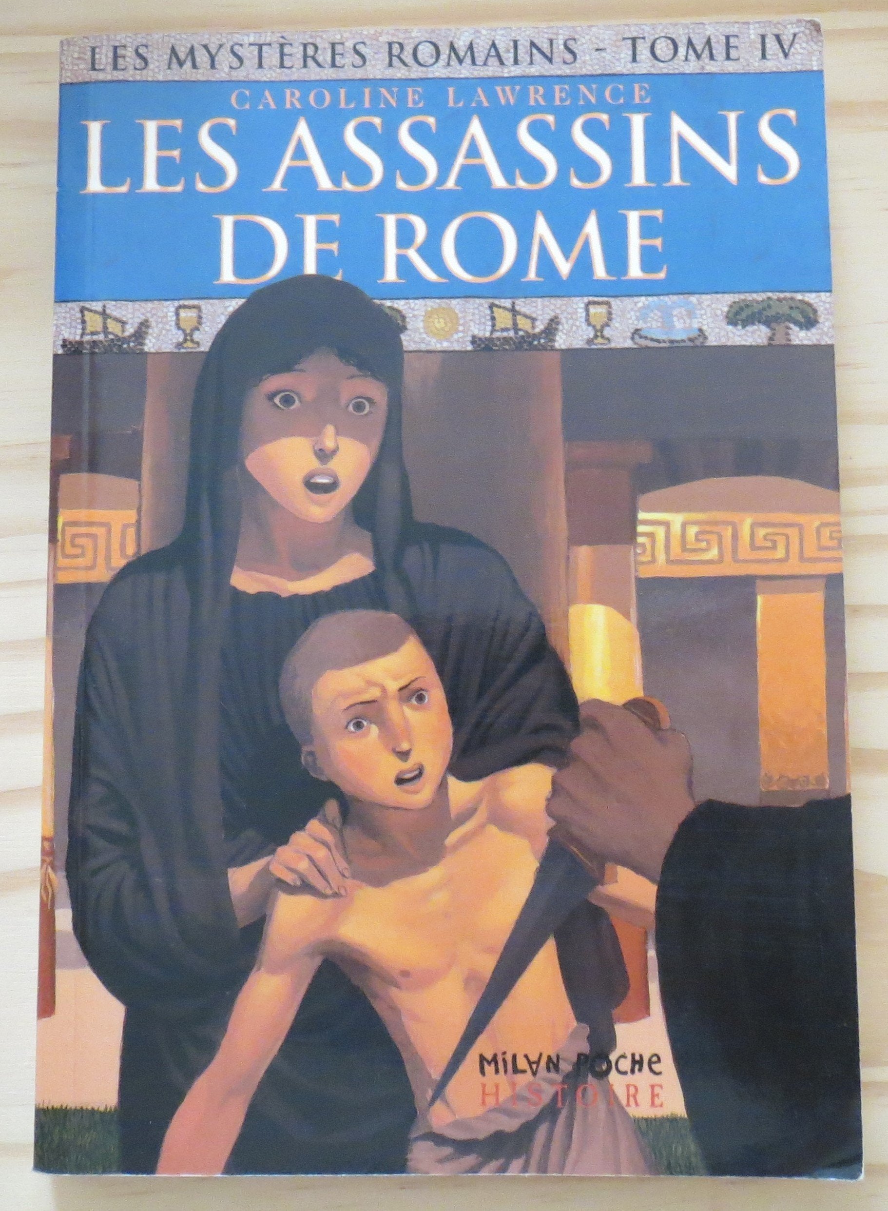 Les Mystères romains, tome 4 : Les Assassins de Rome Books