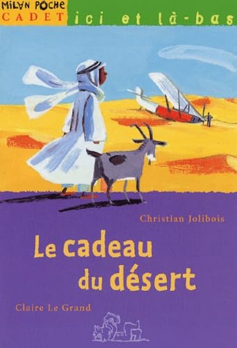 Le cadeau du desert Contemporary literature