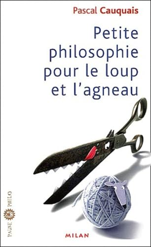 Petite philosophie pour le loup et l'agneau Books