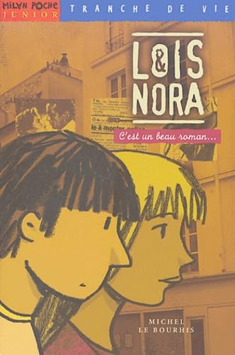 Loïs et Nora : C'est un beau roman... book