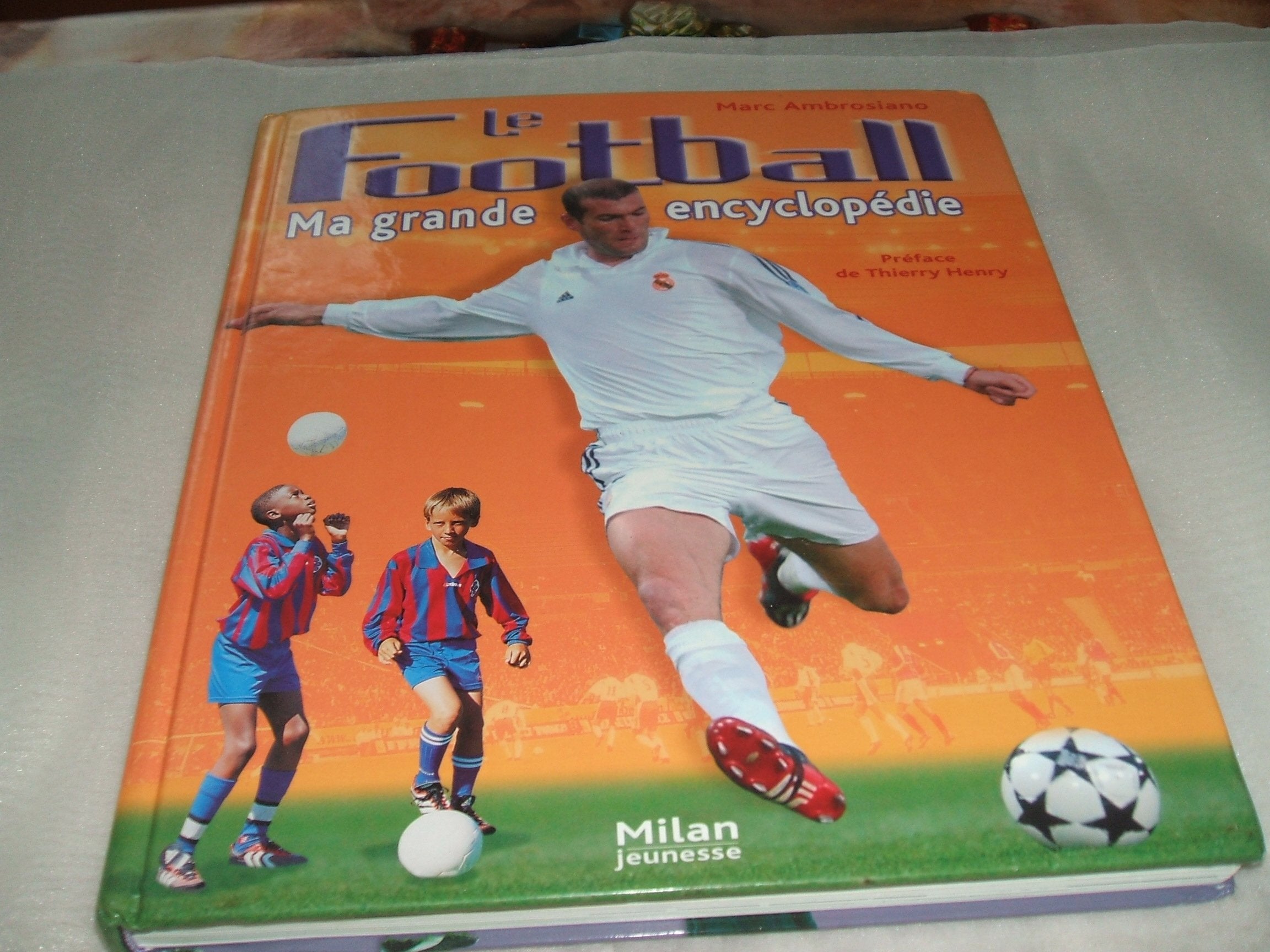 Le Football: Ma grande encyclopédie Books