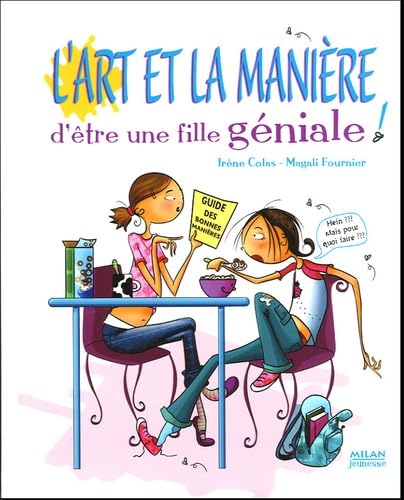 L'art et la manière d'être une fille géniale ! Books