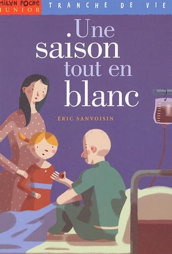 Une saison tout en blanc book