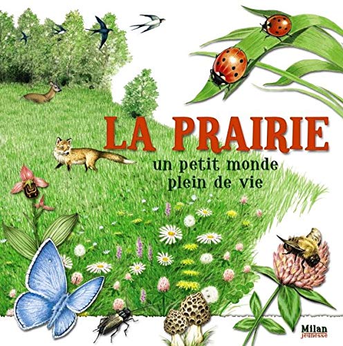 La prairie: Un petit monde plein de vie book
