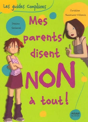 Mes parents disent non à tout ! book
