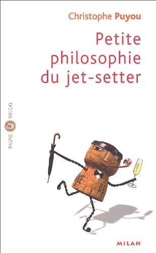 Petite philosophie du jet-setter book
