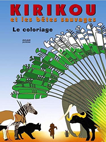KIRIKOU ET LES BETES SAUVAGES COLORIAGE N°2 book