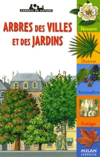 Arbres des villes et des jardins book
