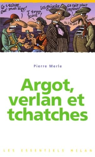 Product Image: Argot, verlan et tchatches