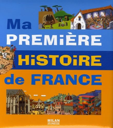 Ma première histoire de France book