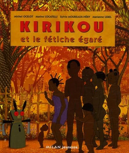 Kirikou et le fétiche égaré book