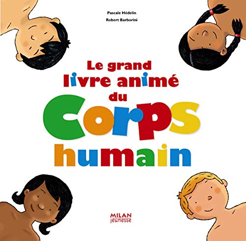 Le grand livre animé du Corps humain Books