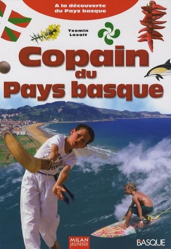 Copain du Pays basque: A la découverte du Pays basque book