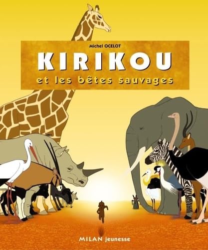 Kirikou et les bêtes sauvages book